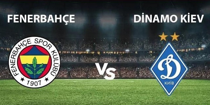  Fenerbahçe- Dinamo Kiev maçı ne zaman?