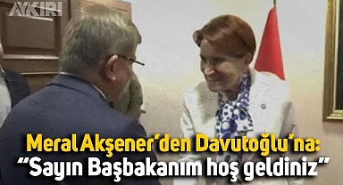 Akşener'den Davutoğlu'na dikkat çeken ifade: 