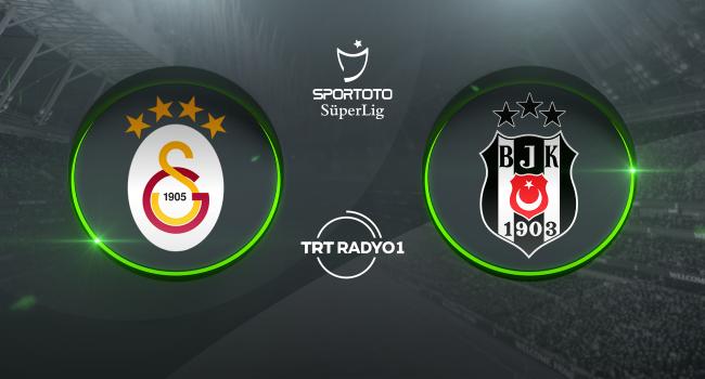 Süper Lig'de dev derbi zamanı