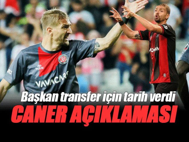 Ahmet Nur Çebi'den transfer açıklaması | Caner Erkin gelişmesi