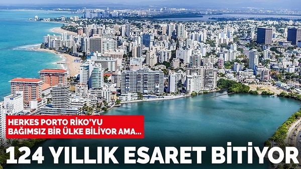 ‘124 yıllık esaret’ son buluyor: Porto Riko bağımsızlık yolunda