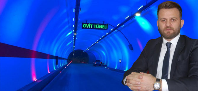  Karakoyun: Bağlantı Yolları Yapılmayan Ovit Tüneli Ticareti Sekteye Uğratıyor