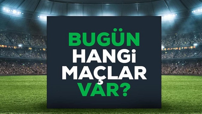 Bugün hangi maçlar var? Bugün maç var mı? Bu akşam hangi maçlar var, hangi kanalda? Bugün kimin maçı var 25 Şubat 2023?