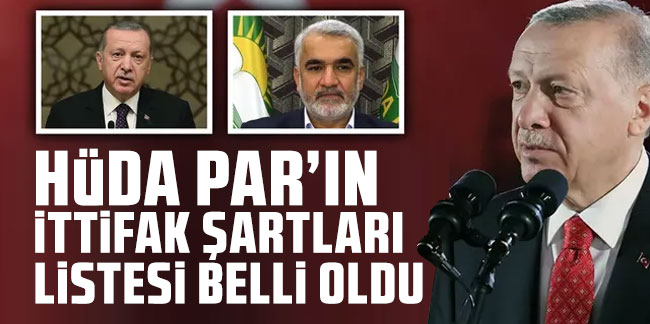 HÜDA PAR'ın ittifak için AK Parti'den istedikleri ortaya çıktı!