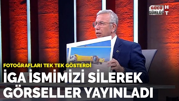 Yavaş fotoğrafları tek tek gösterdi: İGA bizim ismimizi silerek görseller yayınladı