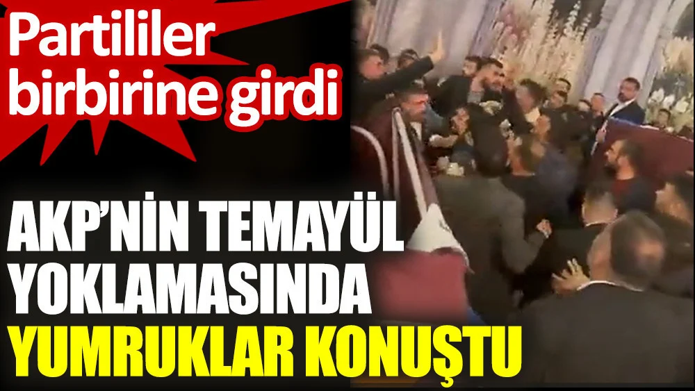 AKP’nin temayül yoklamasında yumruklar konuştu. Partililer birbirine girdi