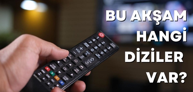 Bugün hangi diziler var? Bu akşam hangi diziler yayınlanacak? 13 Nisan Perşembe TV yayın akışı!