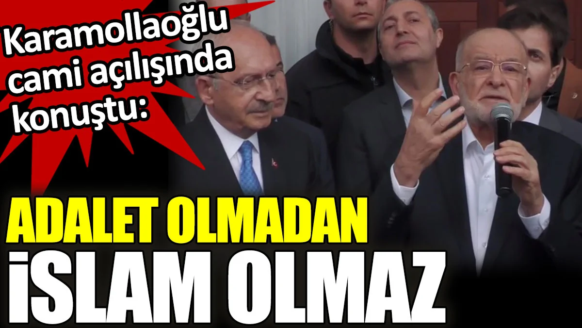 Karamollaoğlu: Adalet olmadan İslam olmaz