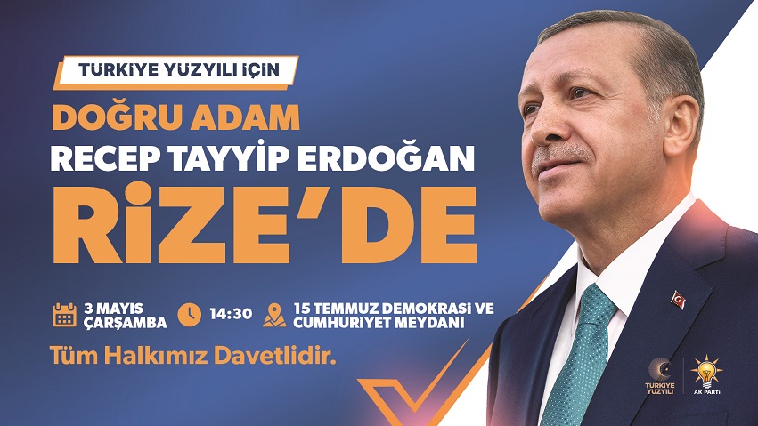 Cumhurbaşkanı Erdoğan 3 Mayıs’ta Rize’de