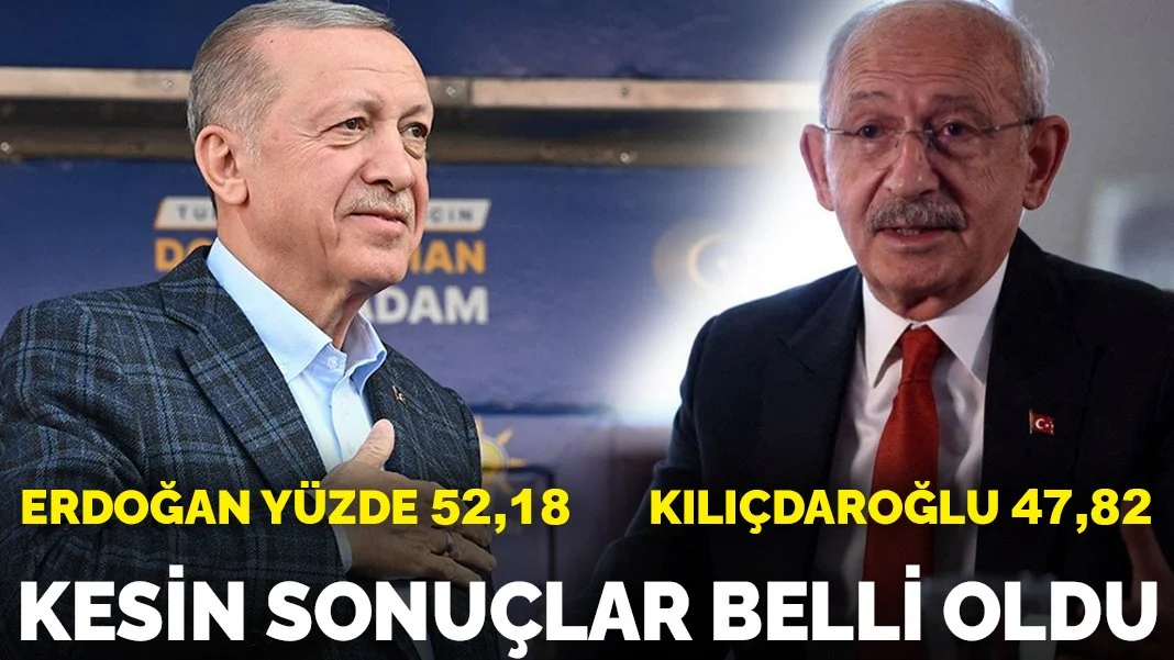 YSK duyurdu: Cumhurbaşkanlığı ikinci tur kesin seçim sonuçları açıklandı