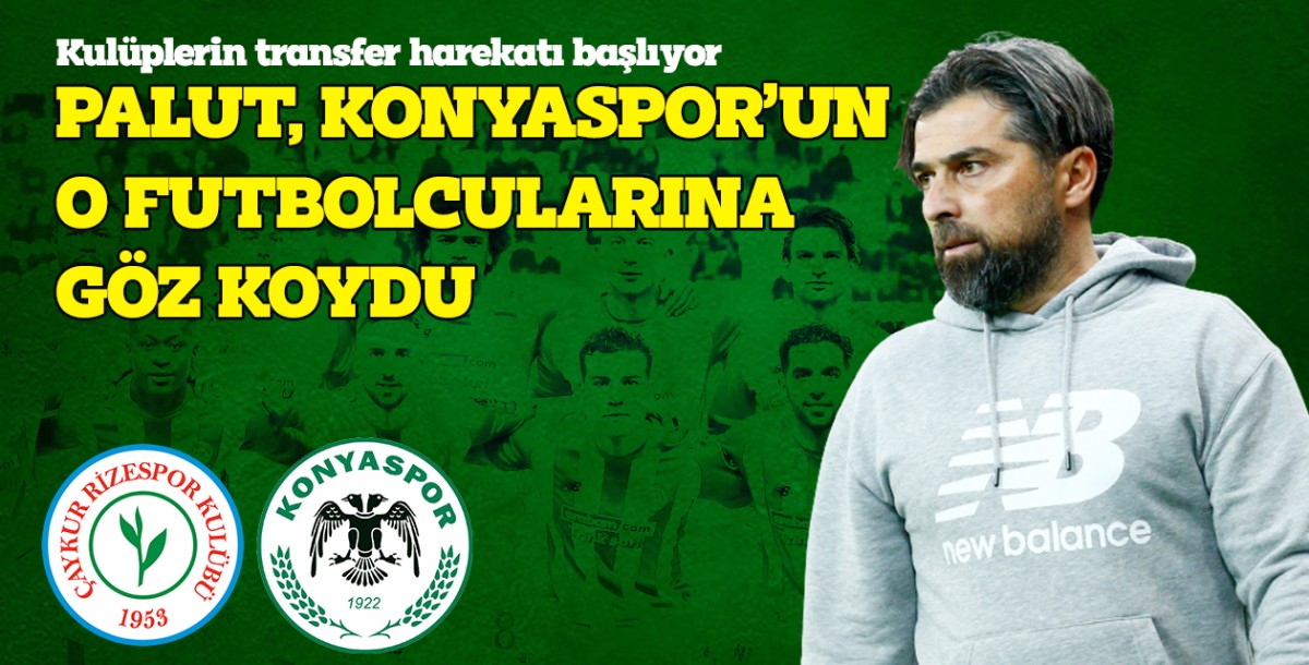 Çaykur Rizespor İle Anlaşan Palut Konyaspor’a El Attı