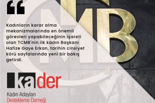 KA-DER Başkanı Nuray Karaoğlu: TCMB tarihinde ilk kez kadın vizyonuyla yönetilecek