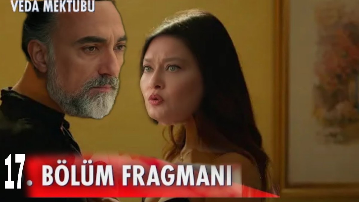 Veda Mektubu 17.Bölüm Fragmanı izle