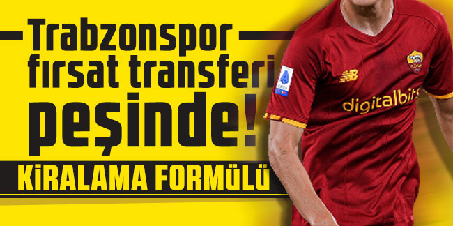 Trabzonspor fırsat transferi peşinde! Kiralama formülü...