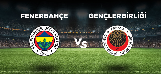 Fenerbahçe-Gençlerbirliği maçı CANLI izle! Fenerbahçe Gençlerbirliği maçı canlı yayın izle!