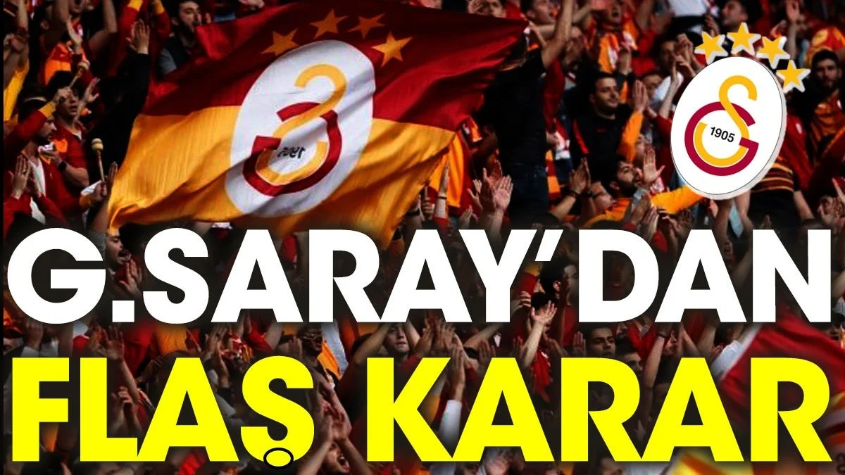 Galatasaray'dan flaş karar. Şov yapacak