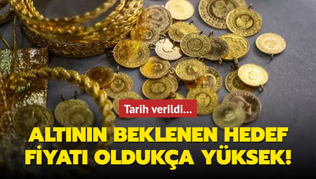 Altının beklenen hedef fiyatı oldukça yüksek! Tarih verildi... Son dakika altın fiyatları
