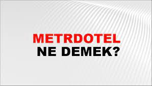 Metrdotel ne demek? TDK'ya göre Metrdotel ne anlama geliyor? Metrdotel nedir?