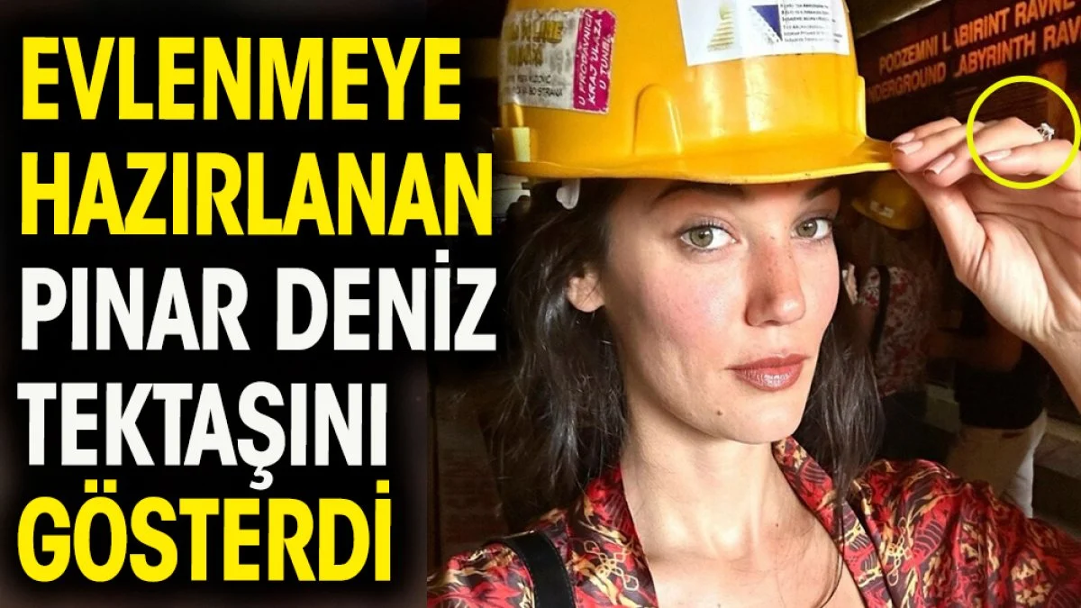 Evlenmeye hazırlanan Pınar Deniz tektaşını gösterdi