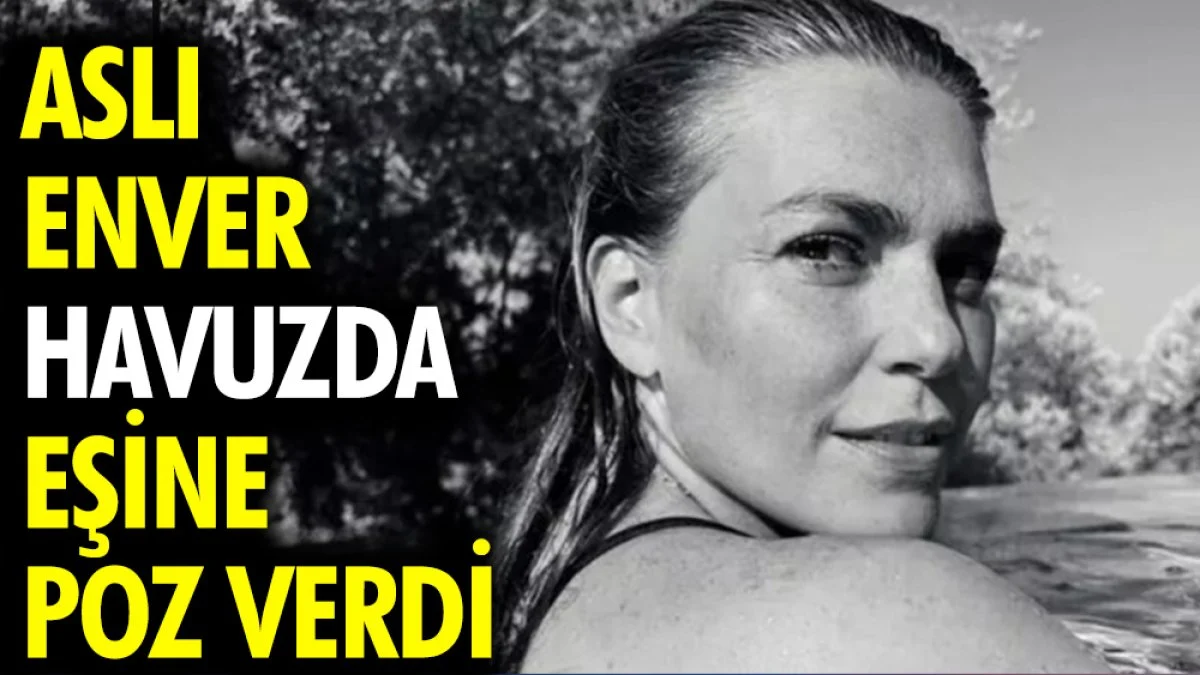 Aslı Enver havuzda eşine poz verdi