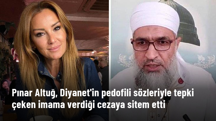 Pınar Altuğ, sözlerinden dolayı tepki çeken imama verilen 500 TL'lik cezaya sitem etti: Bu kadar mı?