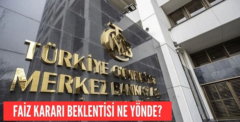 Faiz kararı beklentisi ne yönde? Faiz kararı sonrası borsa ne olur, düşer mi, yükselir mi?