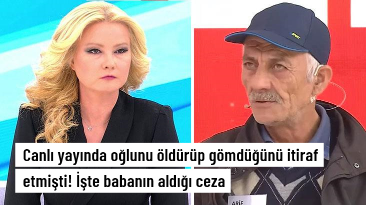 Müge Anlı'da oğlunu öldürüp gömdüğünü itiraf eden baba, 16 yıl hapis cezası aldı