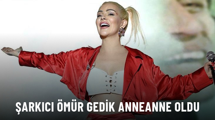 Şarkıcı Ömür Gedik anneanne oldu