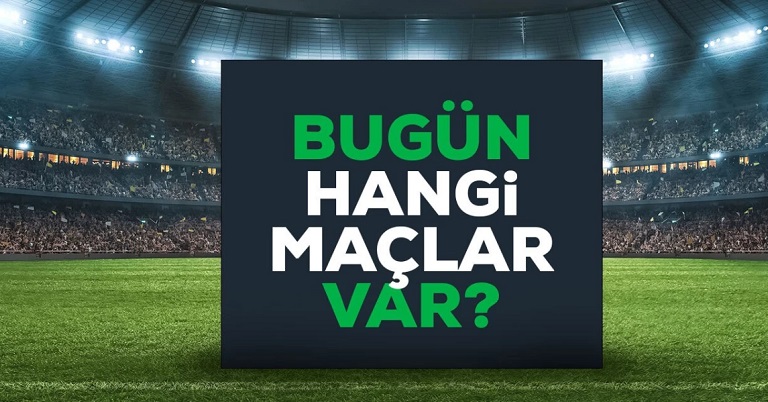 Bugün maç var mı? Bugün hangi maçlar var? 4 Kasım Cumartesi Bu akşam hangi maçlar var, hangi kanalda?