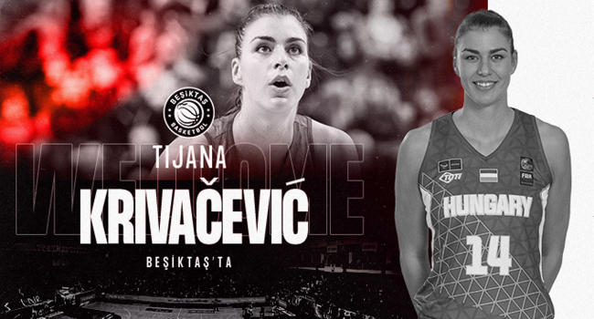 Tijana Krivacevic Beşiktaş'ta