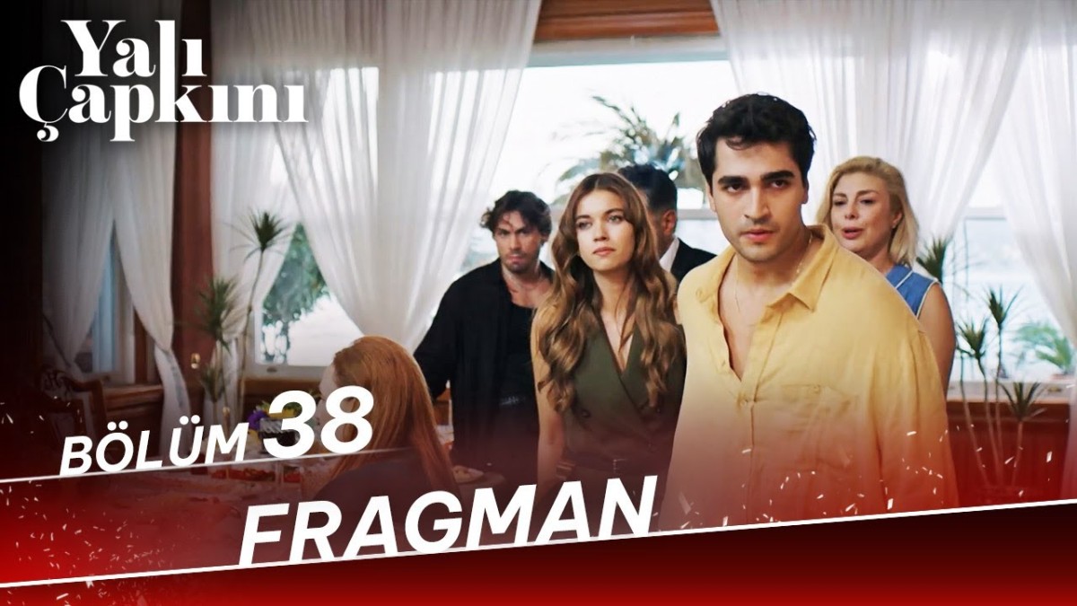 Yalı Çapkını 38. bölüm fragmanı! Yalı Çapkını yeni bölüm fragmanı yayınlandı mı? 