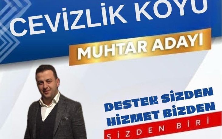 Cevizlik Köyü Muhtar Adayı Recep Çakır: “Köyüme Sahip Çıkacağım’’