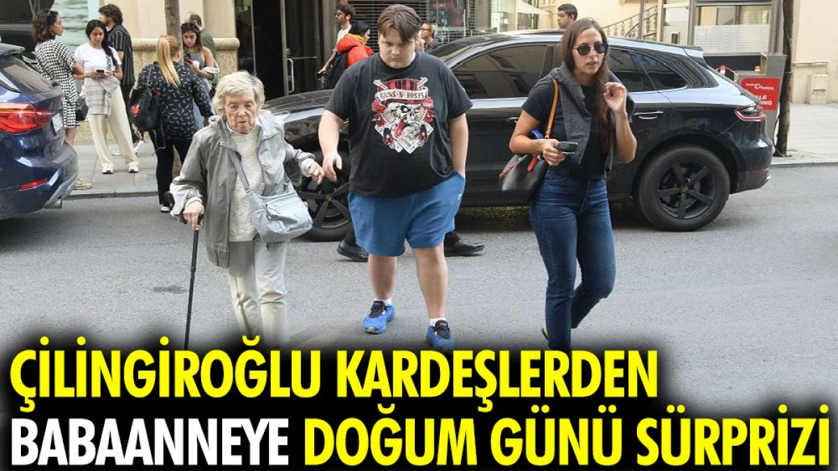 Çilingiroğlu kardeşlerden babaanneye doğum günü sürprizi