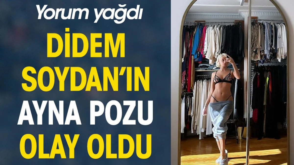 Didem Soydan'ın ayna pozu olay oldu. Yorum yağdı