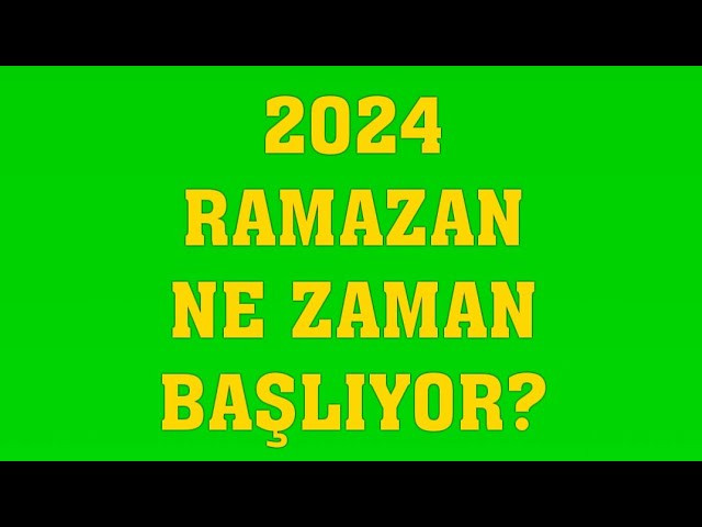 2024 oruç ne zaman başlıyor, ne zaman bitiyor? Ramazan Bayramı ne zaman, kaç gün?