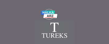 Tureks Turunç Madencilik HALKA ARZ ne zaman? SPK'dan onay geldi! 