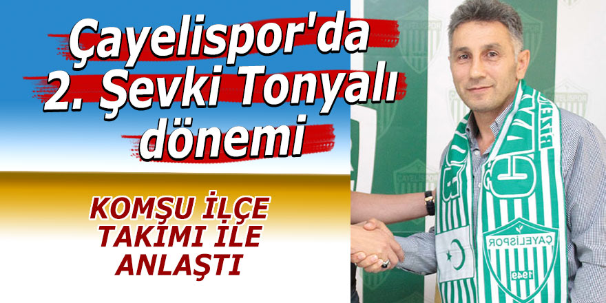 Çayelispor Şevki Tonyalı' ya Emanet