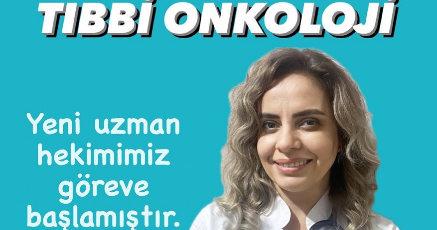 Rize’de Tıbbi Onkoloji Uzman sayısı 4’ e çıktı!