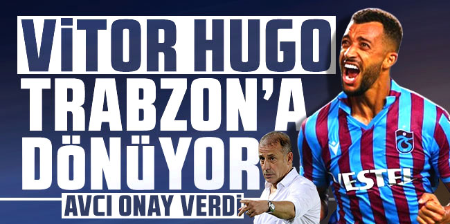 Trabzonspor'da Vitor Hugo sesleri!