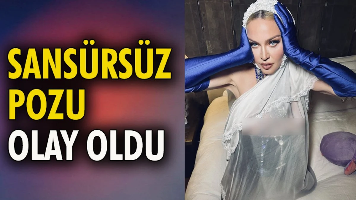 Madonna'nın sansürsüz pozu olay oldu