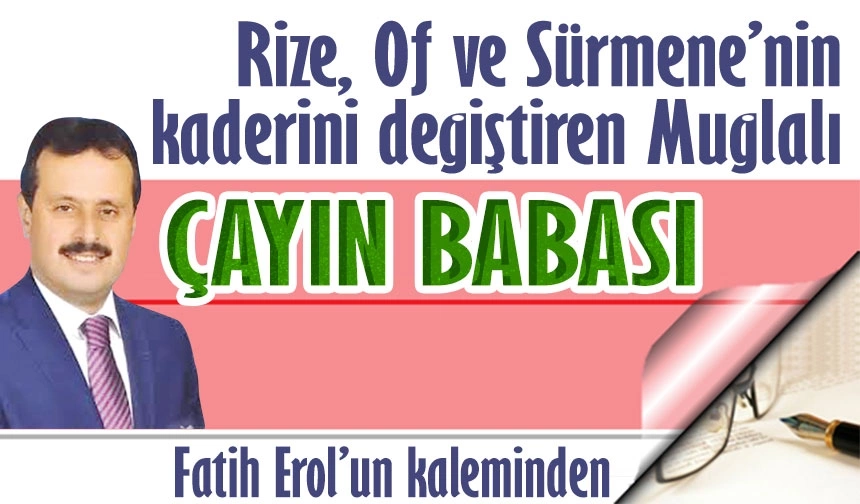 Çayın Babası