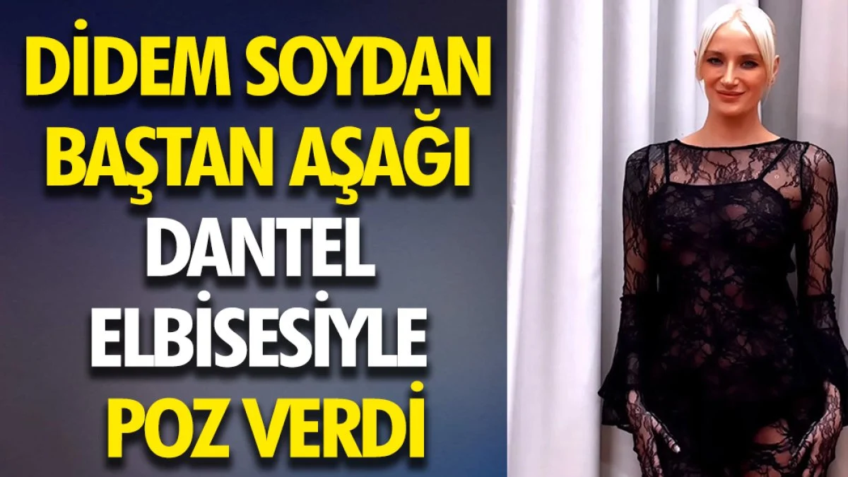 Didem Soydan baştan aşağı dantel elbisesiyle poz verdi