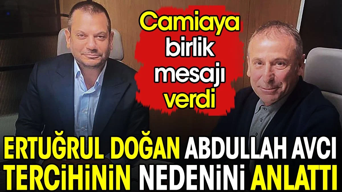 Trabzonspor başkanı Ertuğrul Doğan Abdullah Avcı seçiminin gerekçesini anlattı