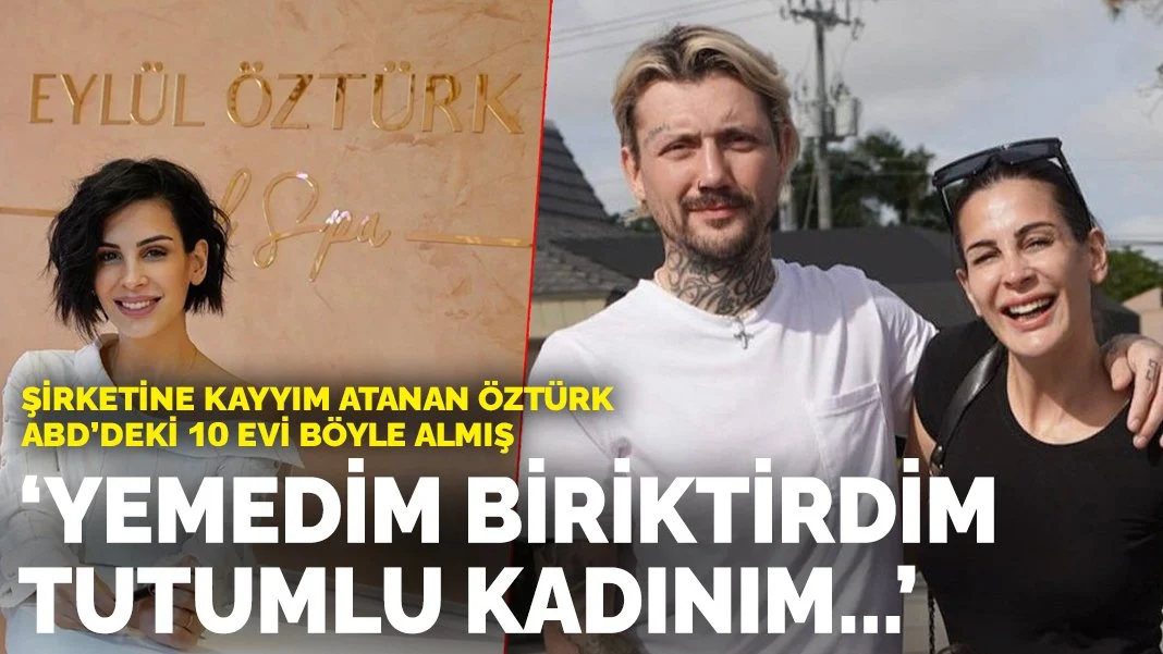 Eylül Öztürk ABD'de 10 evi böyle almış: Biriktirdim, tutumlu kadınım...