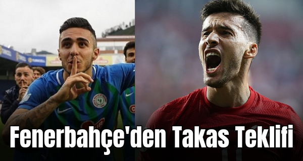 Rizespor’a Müthiş Takas teklifi