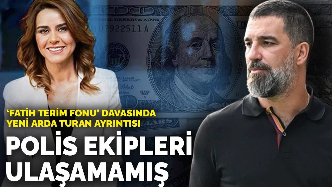 'Fatih Terim Fonu' davasında yeni Arda Turan ayrıntısı: Polis ekipleri ulaşamamış