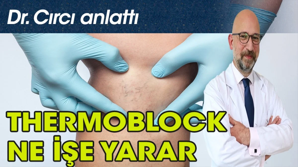Thermoblock ne işe yarar, kimlere uygulanır?