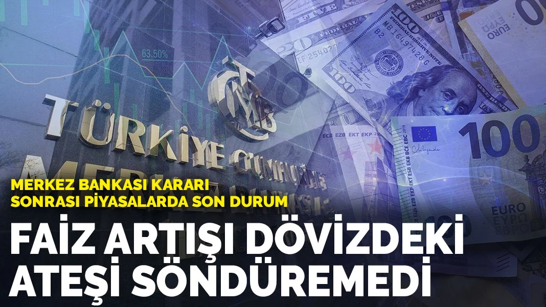 MB'nın faiz kararı sonrası dövizde son durum