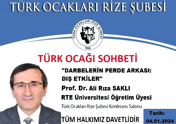 Türk Ocağında’’ Darbelerin Perde Arkası’’ Konferansı