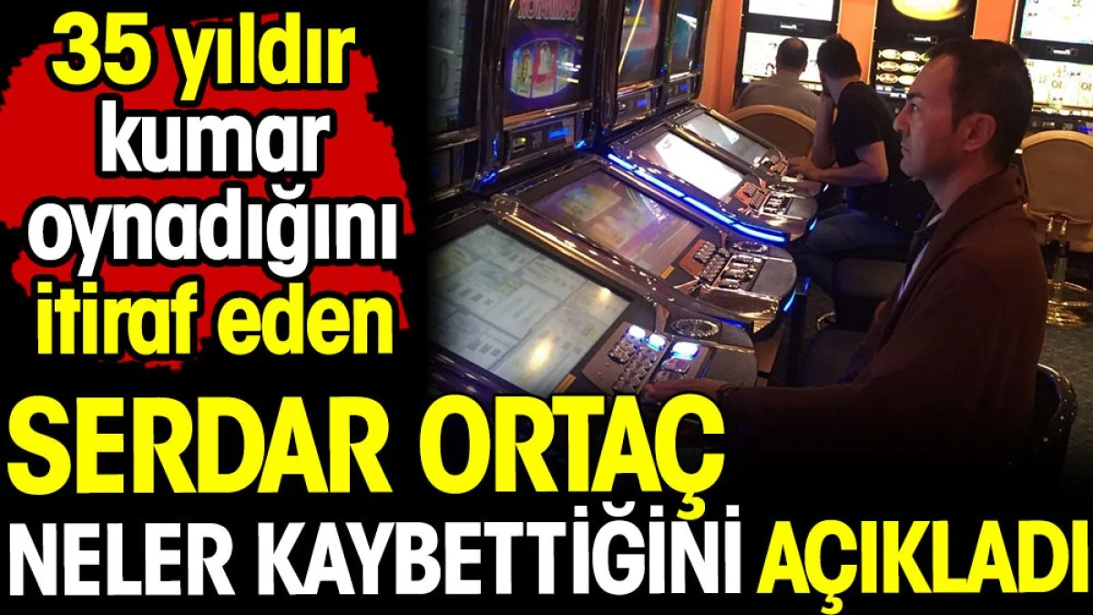 35 yıldır kumar oynadığını itiraf eden Serdar Ortaç ne kadar kaybettiğini açıkladı